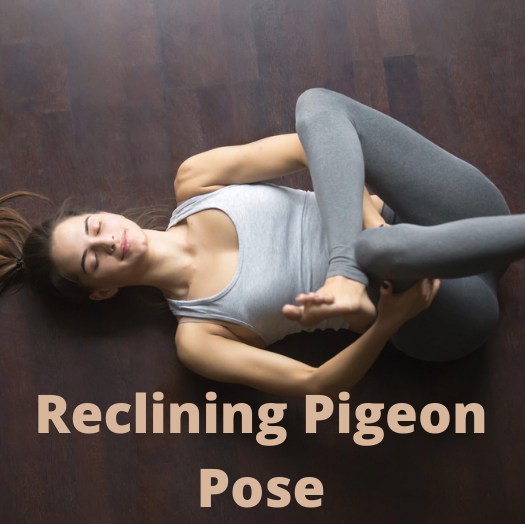 reclining pigeon pose