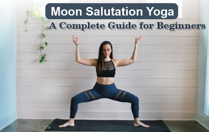 Moon Salutation Yoga